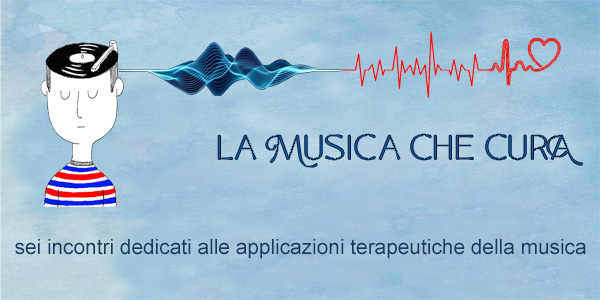 Immagine copertina dell'articolo LA MUSICA CHE CURA